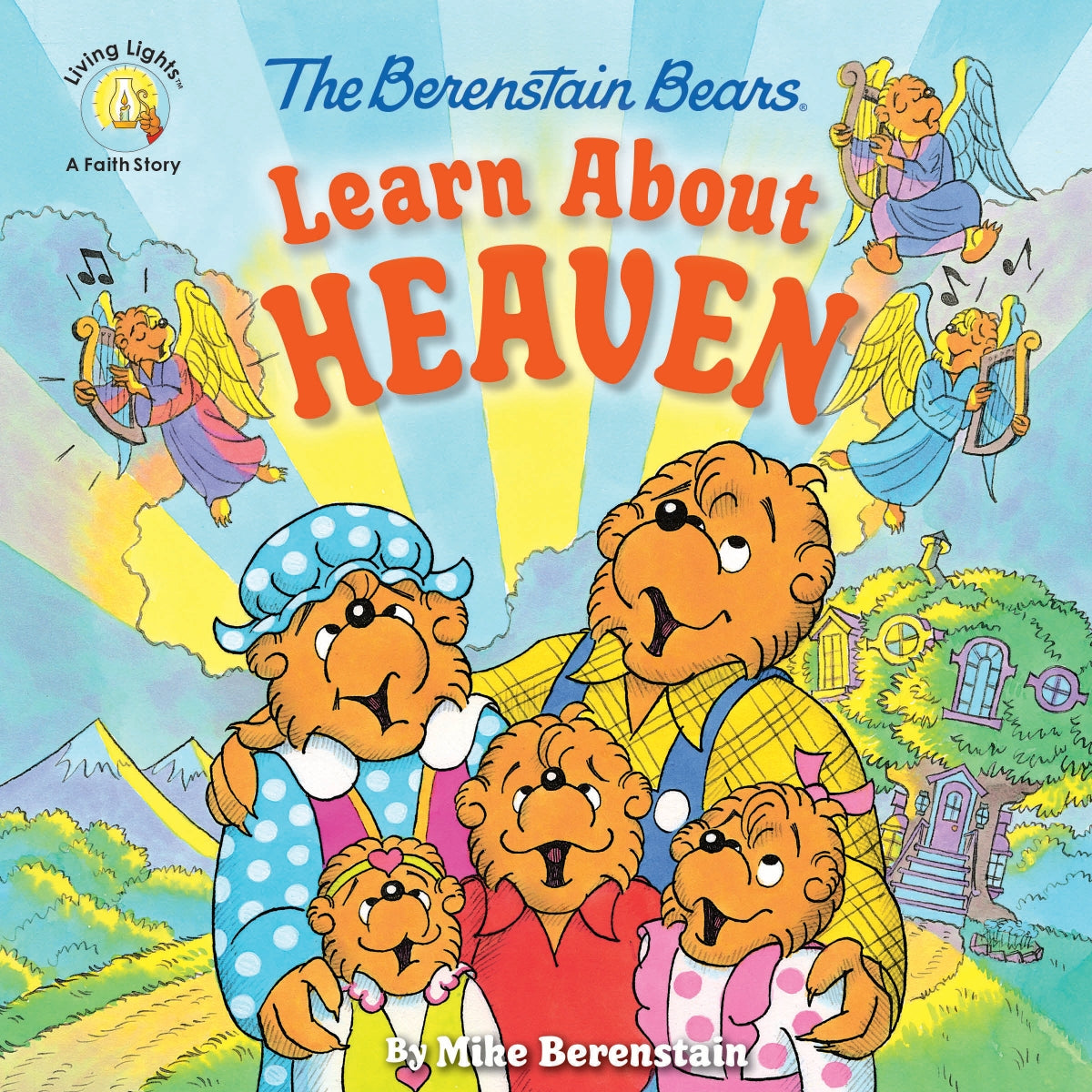 The Berenstain Bears Learn About Heaven by HarperCollins