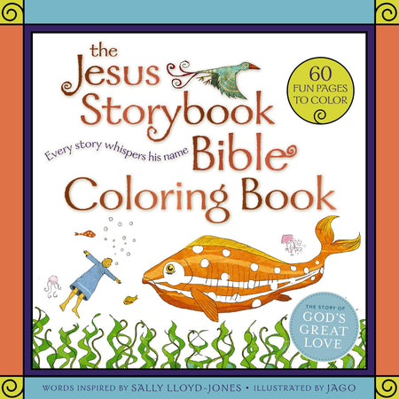 The Jesus Storybook Bible Coloring Book for Kids: Every Story Whispers His Name by HarperCollins
