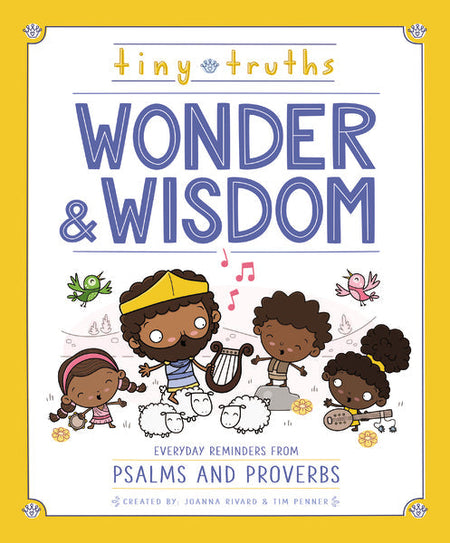 Tiny Truths Wonder and Wisdom: Everyday Reminders from Psalms and Proverbs by HarperCollins