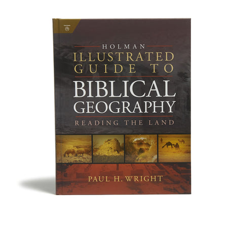 Holman Illustrated Guide To Biblical Geography by Broadman and Holman