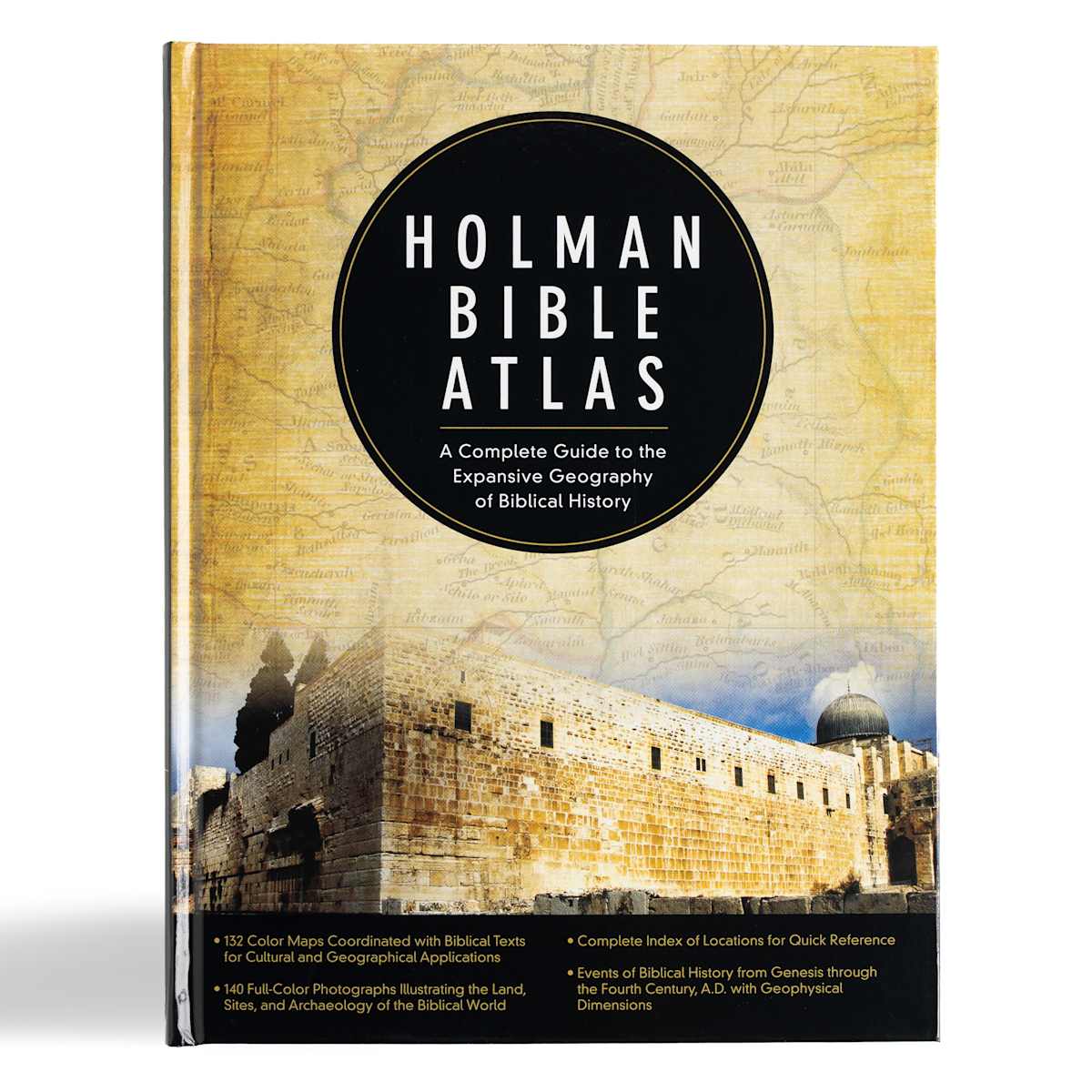 Holman Bible Atlas: A Complete Guide to the Expansive Geography of Biblical History by Broadman and Holman