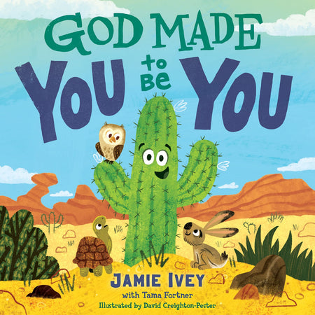 God Made You to Be You by Broadman and Holman
