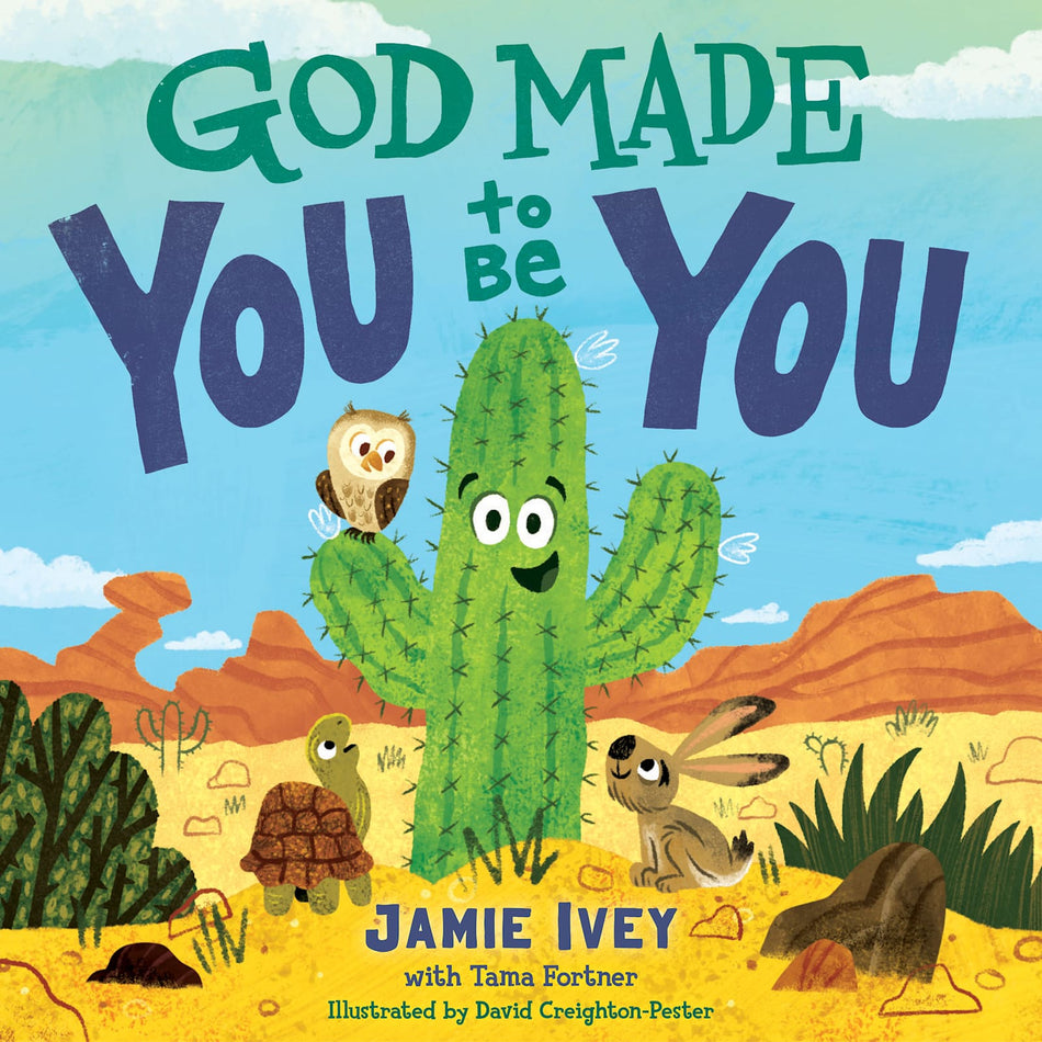 God Made You to Be You by Broadman and Holman