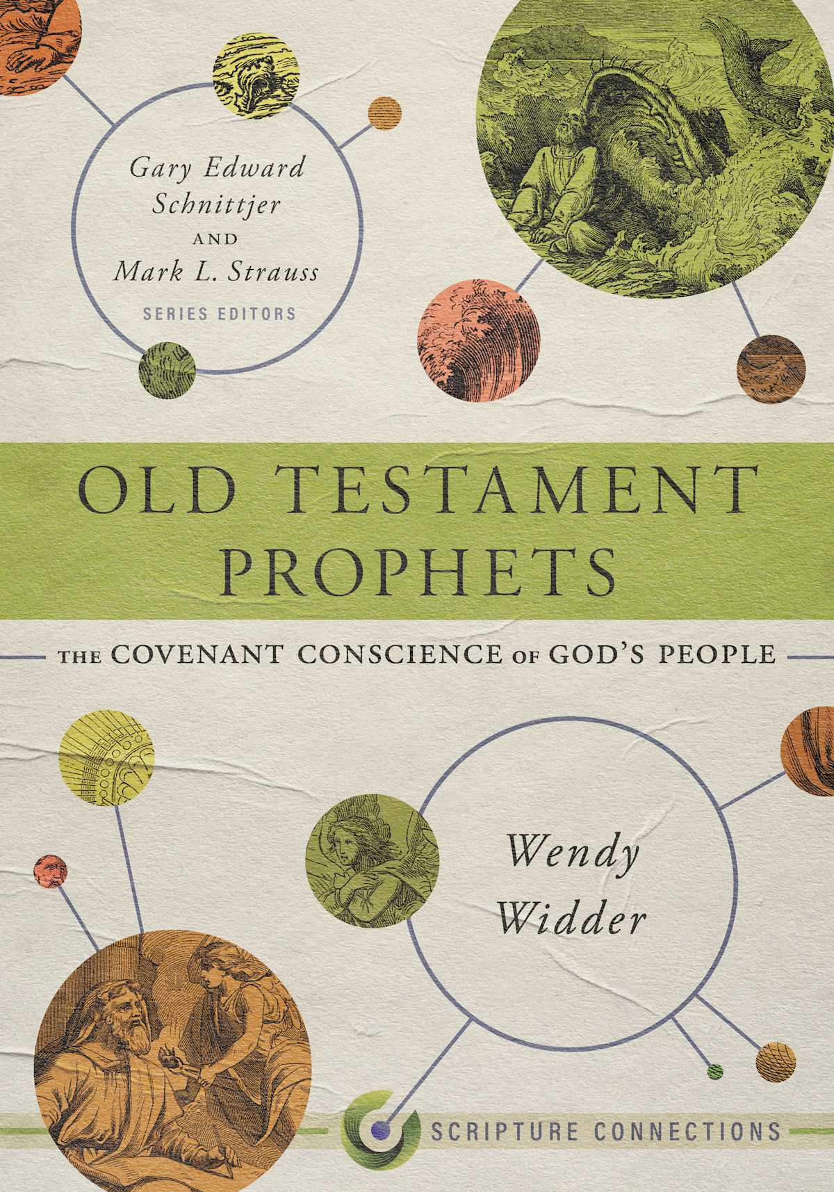 Old Testament Prophets: The Covenant Conscience of God's People by Broadman and Holman