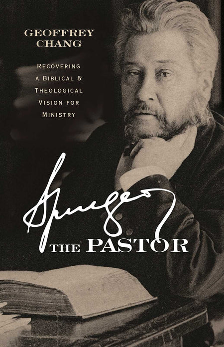 Spurgeon the Pastor by Broadman and Holman