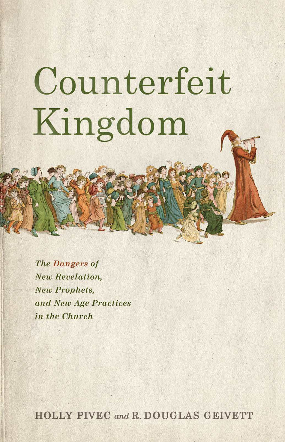 Counterfeit Kingdom by Broadman and Holman