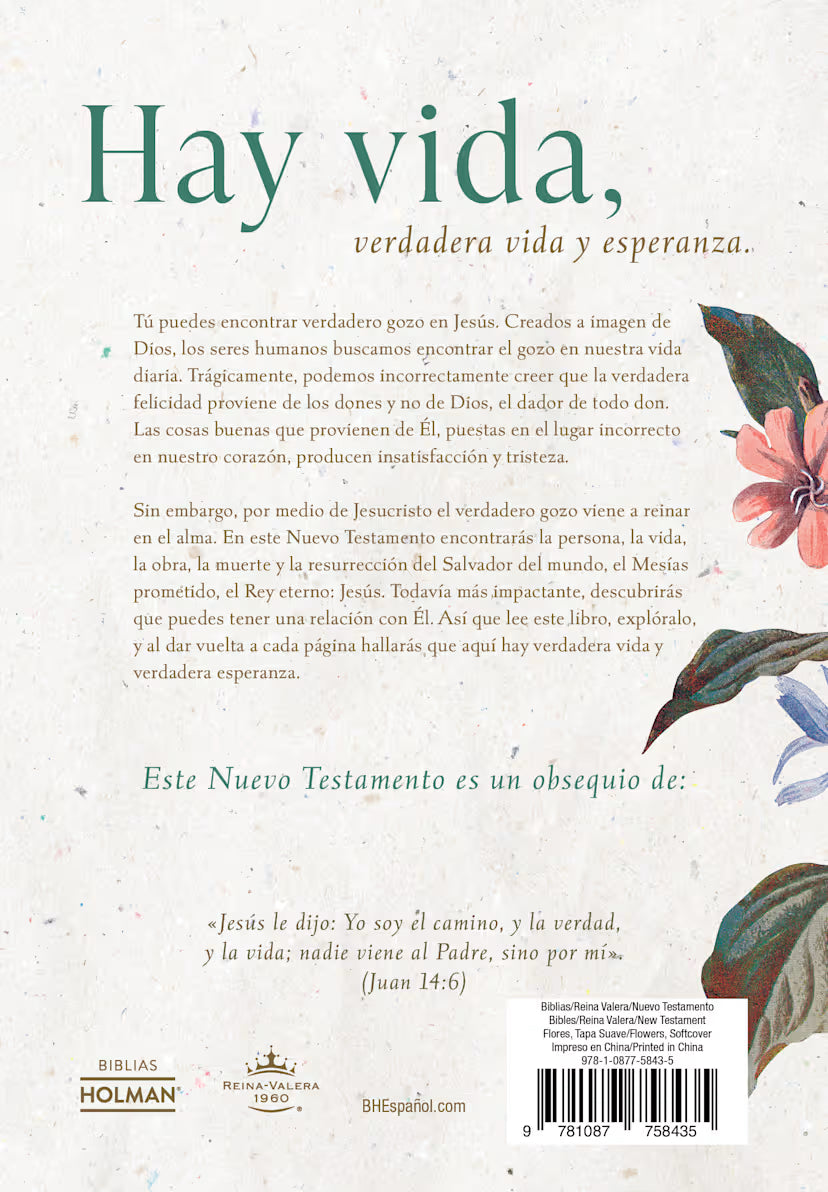 RVR 1960 Nuevo Testamento Hay vida en Jesús flores, tapa suave