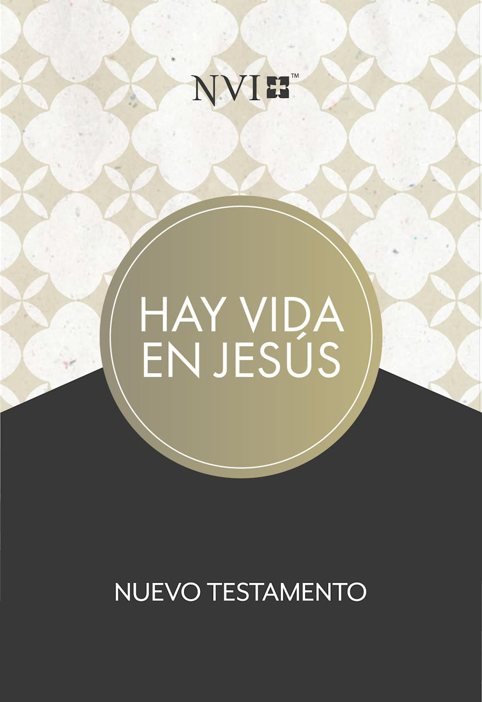 NVI Nuevo Testamento hay vida en Jesús, tapa suave by Broadman and Holman