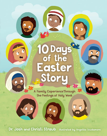 10 Days of the Easter Story by Broadman and Holman