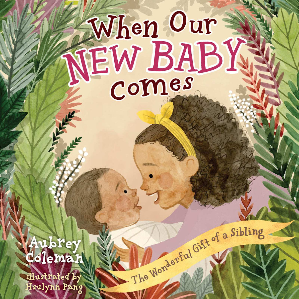 When Our New Baby Comes by Broadman and Holman