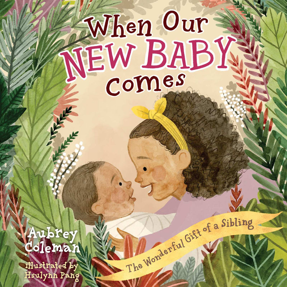 When Our New Baby Comes by Broadman and Holman