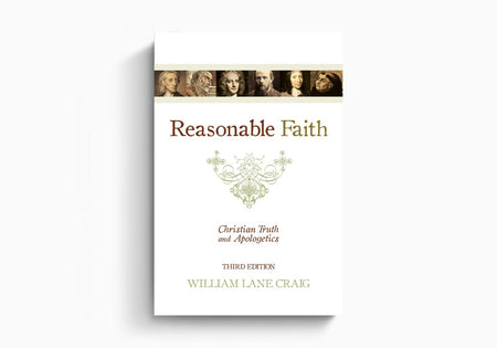 Reasonable Faith: Christian Truth and Apologetics by Crossway