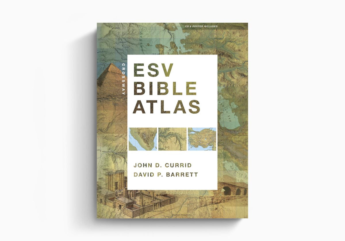 Crossway ESV Bible Atlas by Crossway