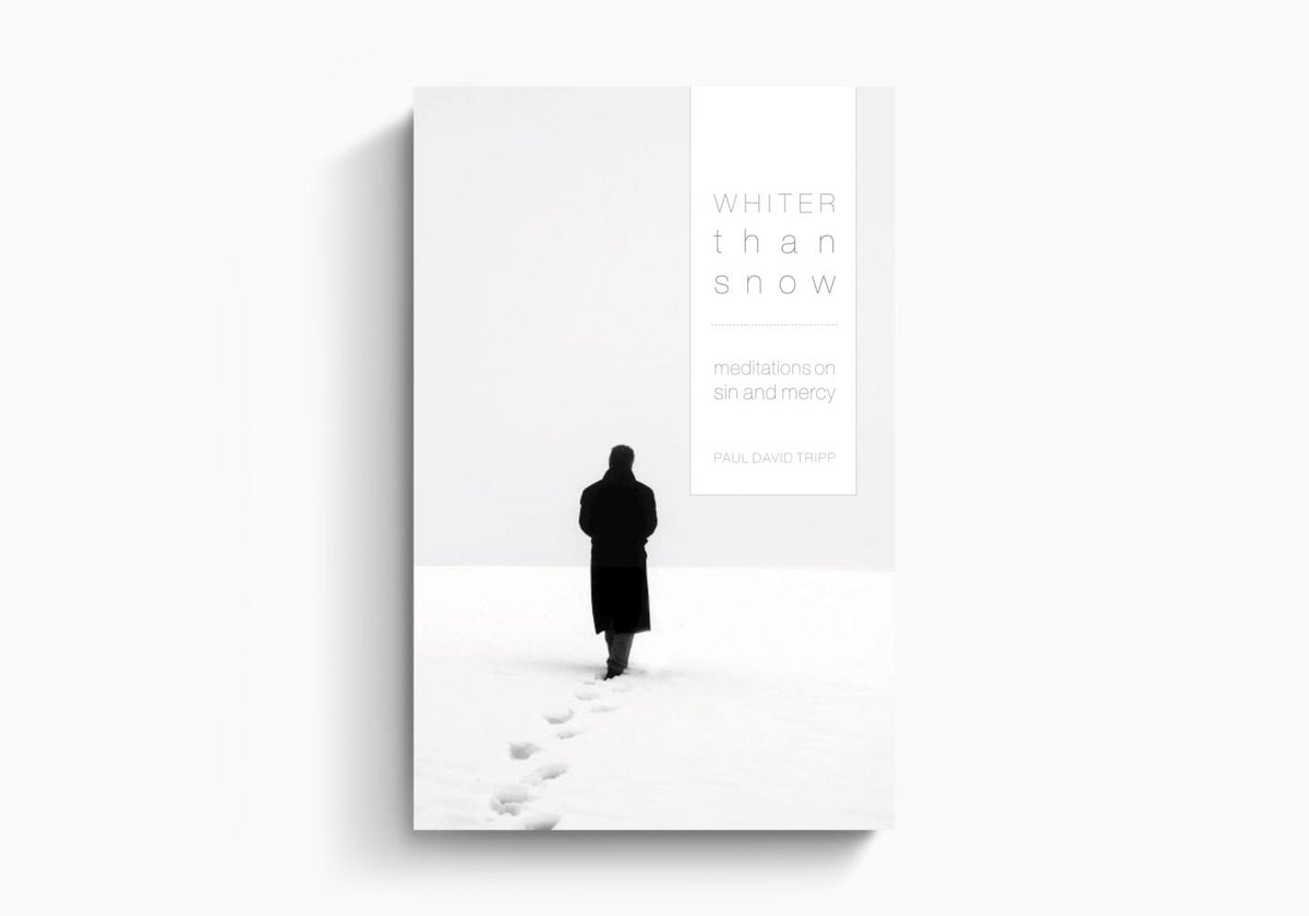 Whiter Than Snow: Meditations on Sin and Mercy by Crossway