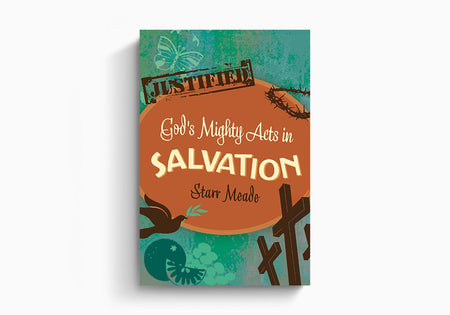 God's Mighty Acts in Salvation by Crossway
