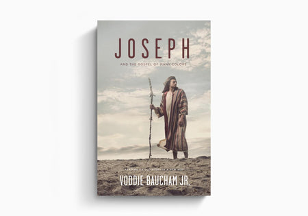Joseph and the Gospel of Many Colors: Reading an Old Story in a New Way by Crossway