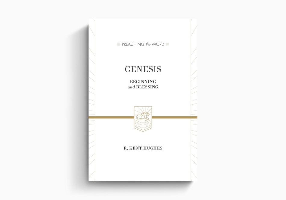 Genesis: Beginning and Blessing by Crossway