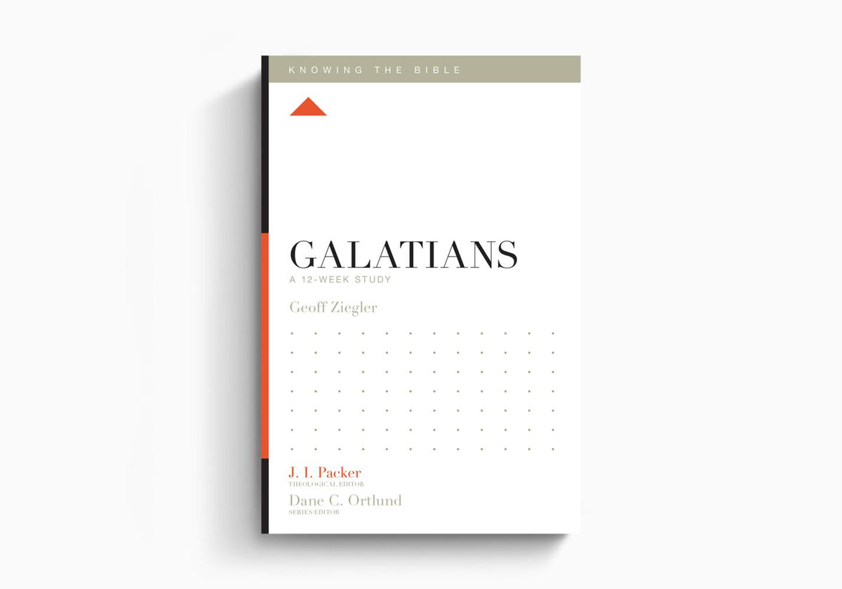 Galatians: A 12-Week Study (Knowing The Bible) by Crossway