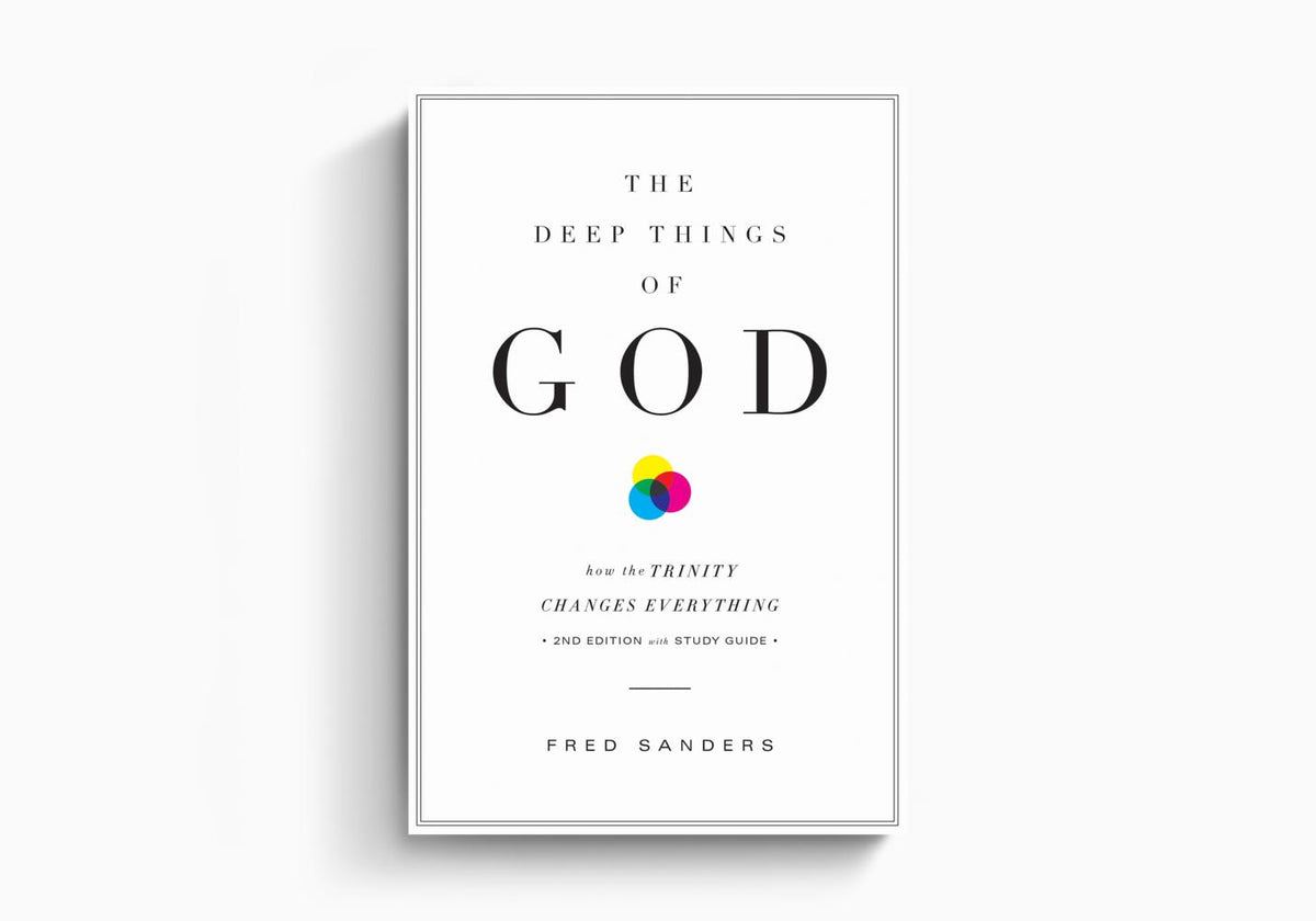 The Deep Things of God: How the Trinity Changes Everything by Crossway
