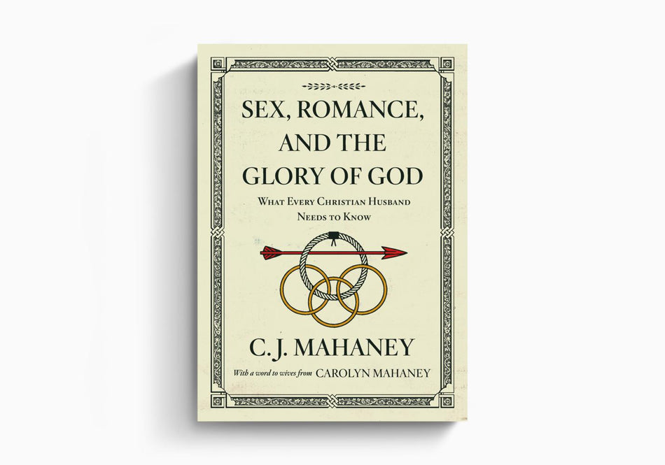 Sex, Romance, and the Glory of God: What Every Christian Husband Needs to Know by Crossway