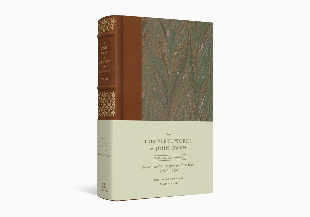 Sermons and Tracts from the Civil Wars (1646–1649) by Crossway