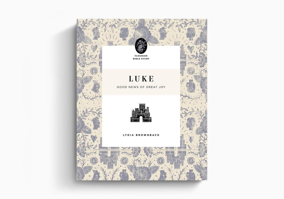Luke: Good News of Great Joy (Flourish Bible Study) by Crossway