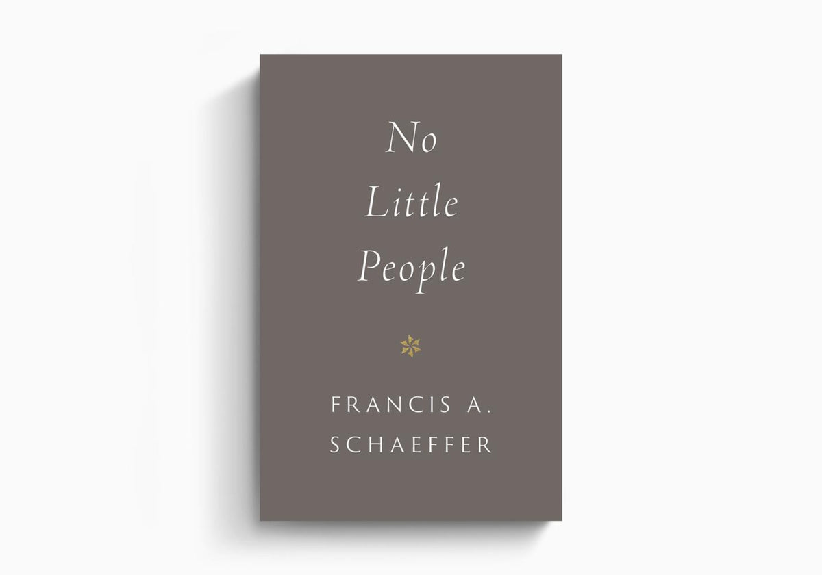 No Little People by Crossway