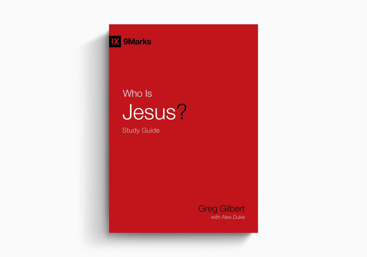 Who Is Jesus? Study Guide by Crossway