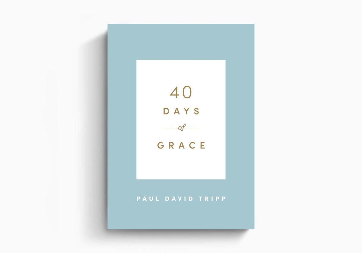 40 Days of Grace by Crossway
