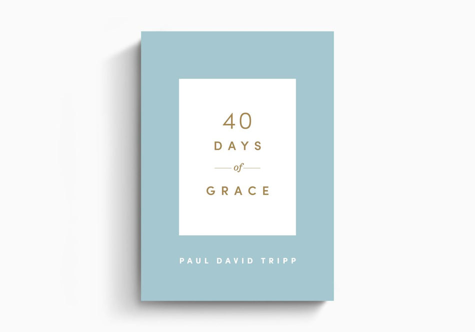 40 Days of Grace by Crossway