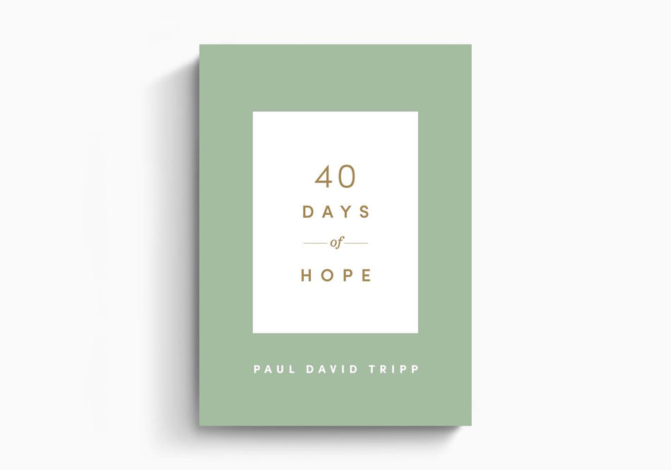 40 Days of Hope by Crossway