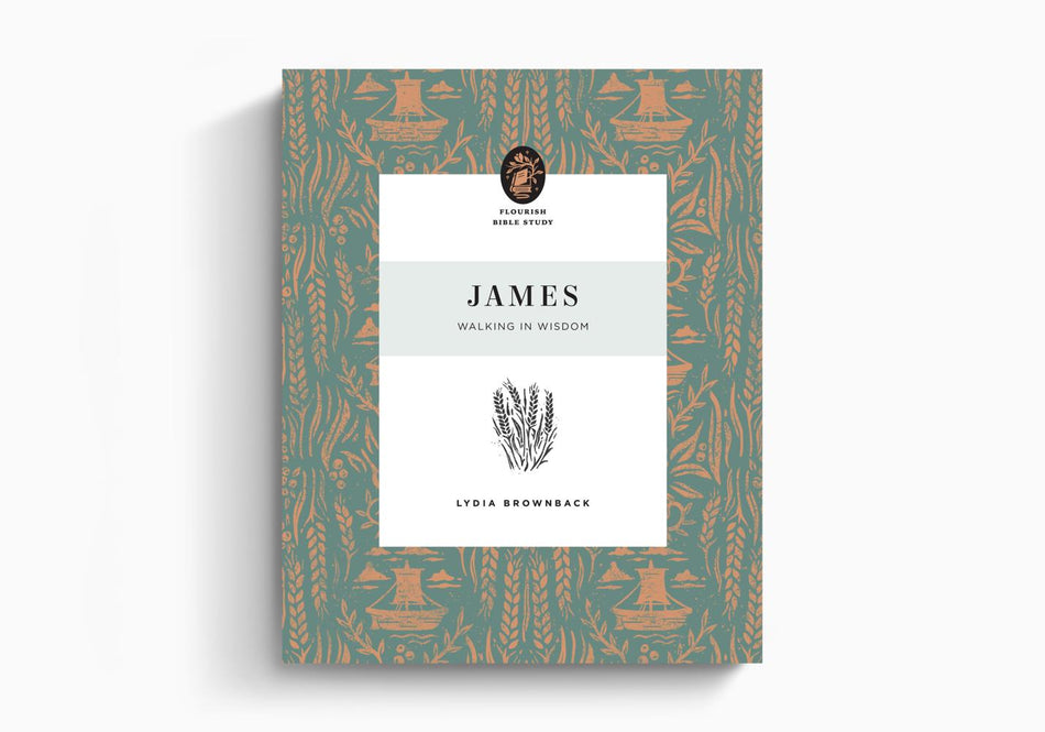 James: Walking in Wisdom (Flourish Bible Study) by Crossway