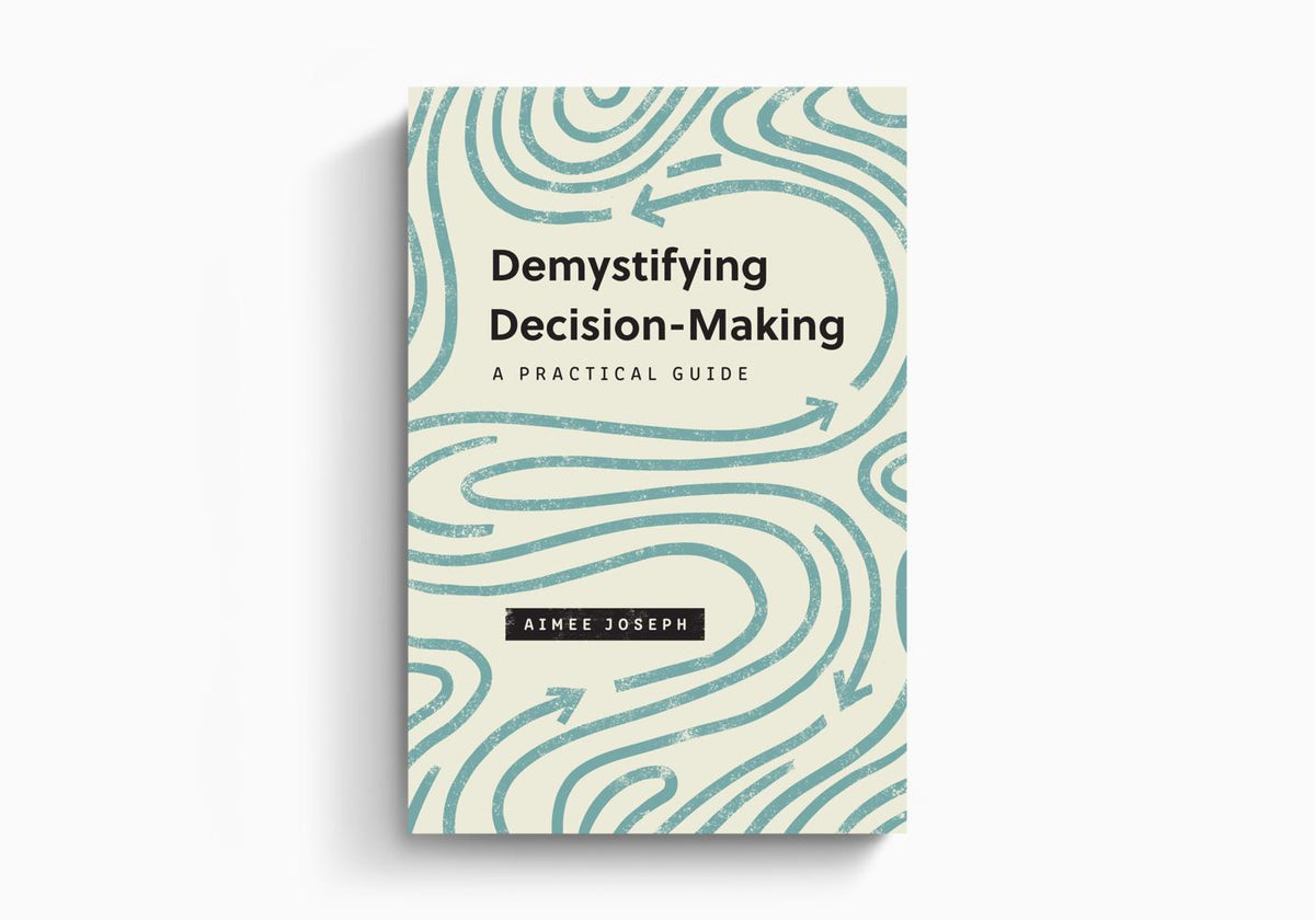 Demystifying Decision-Making: A Practical Guide by Crossway