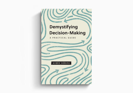 Demystifying Decision-Making: A Practical Guide by Crossway