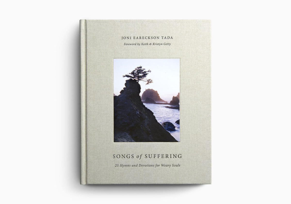 Songs of Suffering: 25 Hymns and Devotions for Weary Souls by Crossway