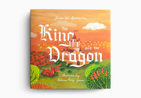 The King and the Dragon by Crossway