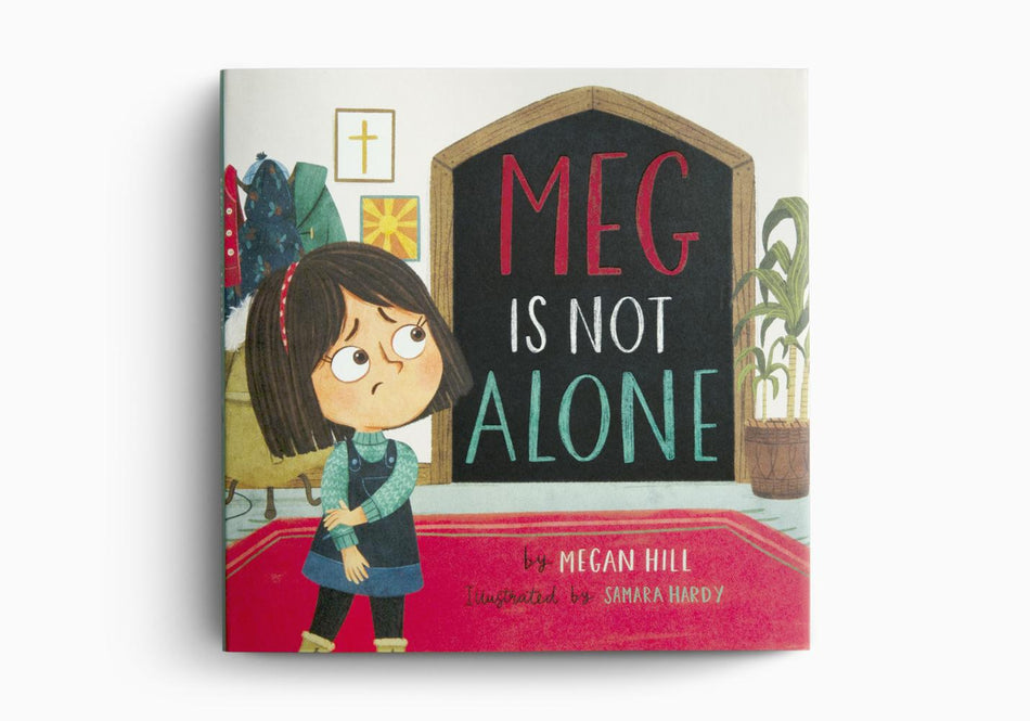 Meg Is Not Alone by Crossway