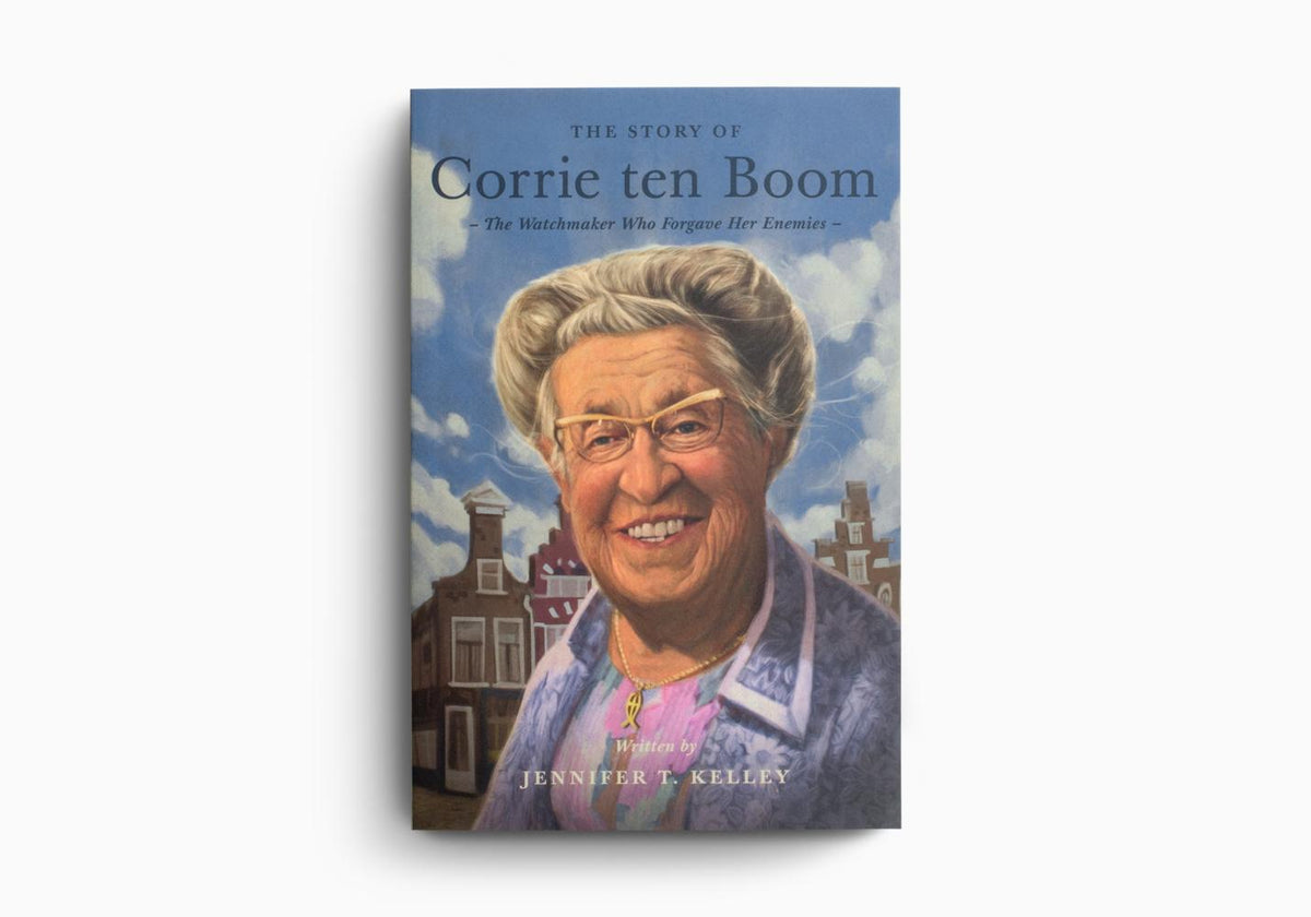 The Story of Corrie ten Boom: The Watchmaker Who Forgave Her Enemies by Crossway