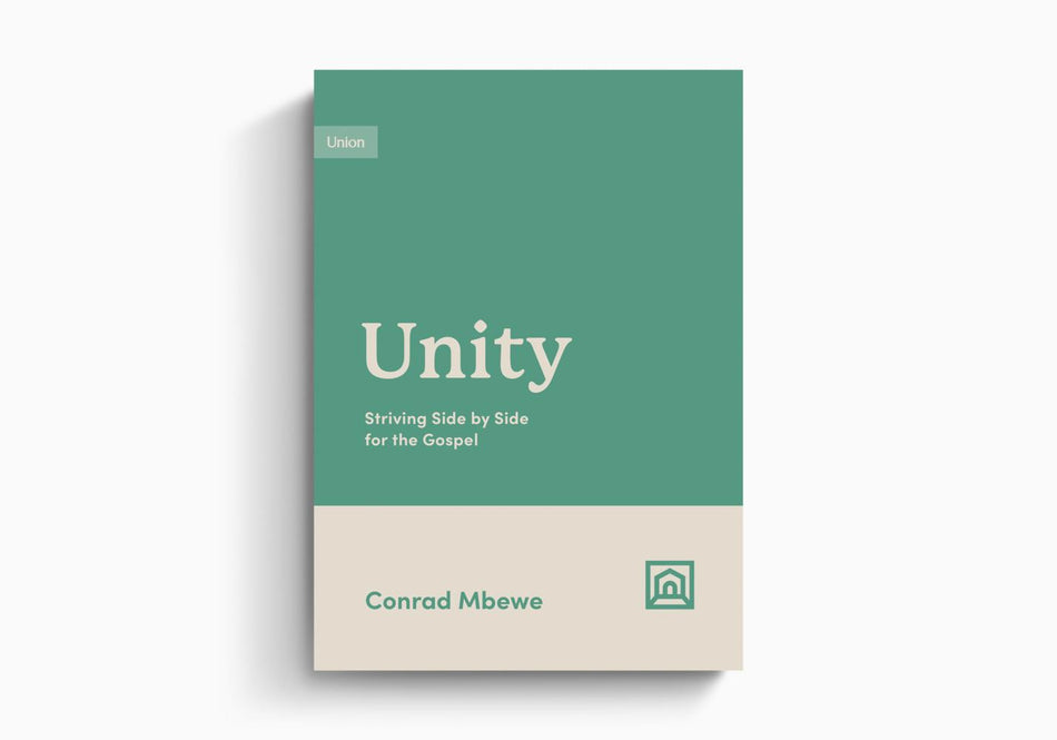 Unity: Striving Side by Side for the Gospel by Crossway