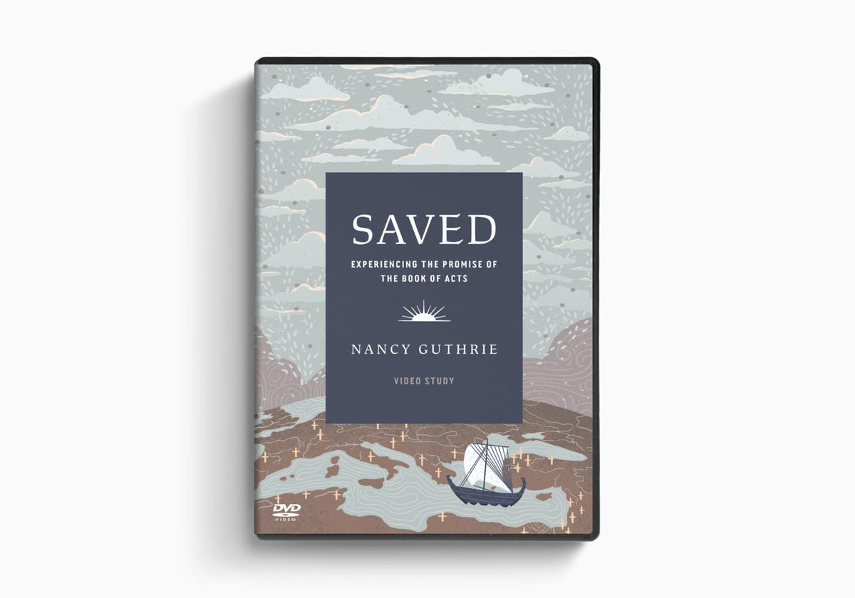 Saved Video Study: Experiencing the Promise of the Book of Acts by Crossway