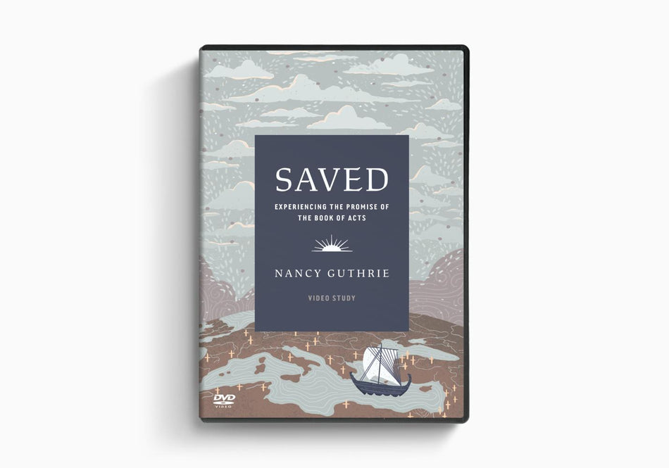 Saved Video Study: Experiencing the Promise of the Book of Acts by Crossway
