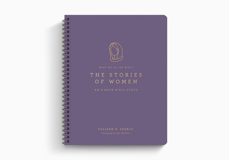 The Stories of Women: An 8-Week Bible Study (Meet Me In The Bible) by Crossway