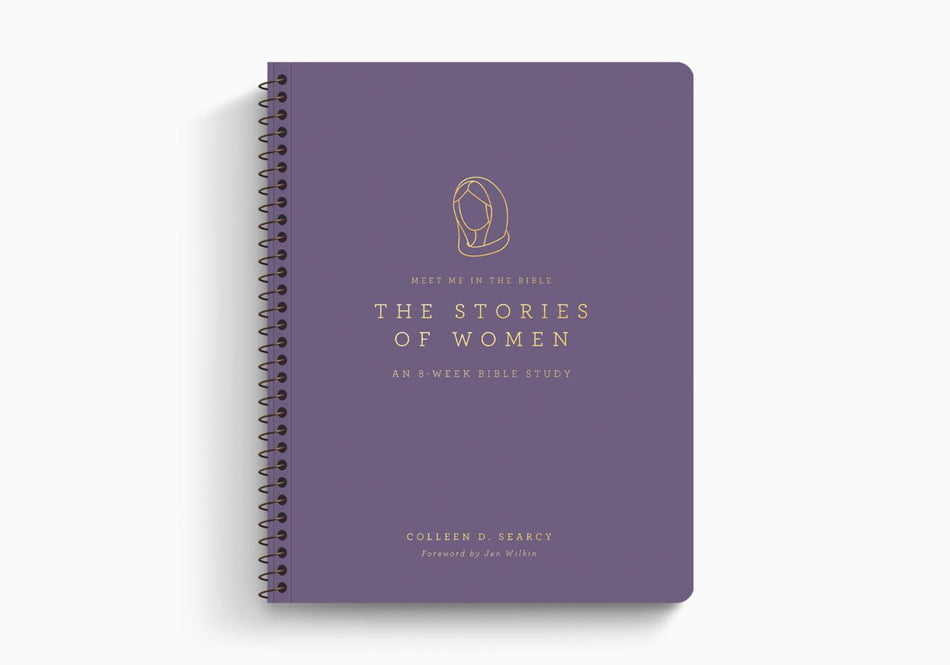 The Stories of Women: An 8-Week Bible Study (Meet Me In The Bible) by Crossway
