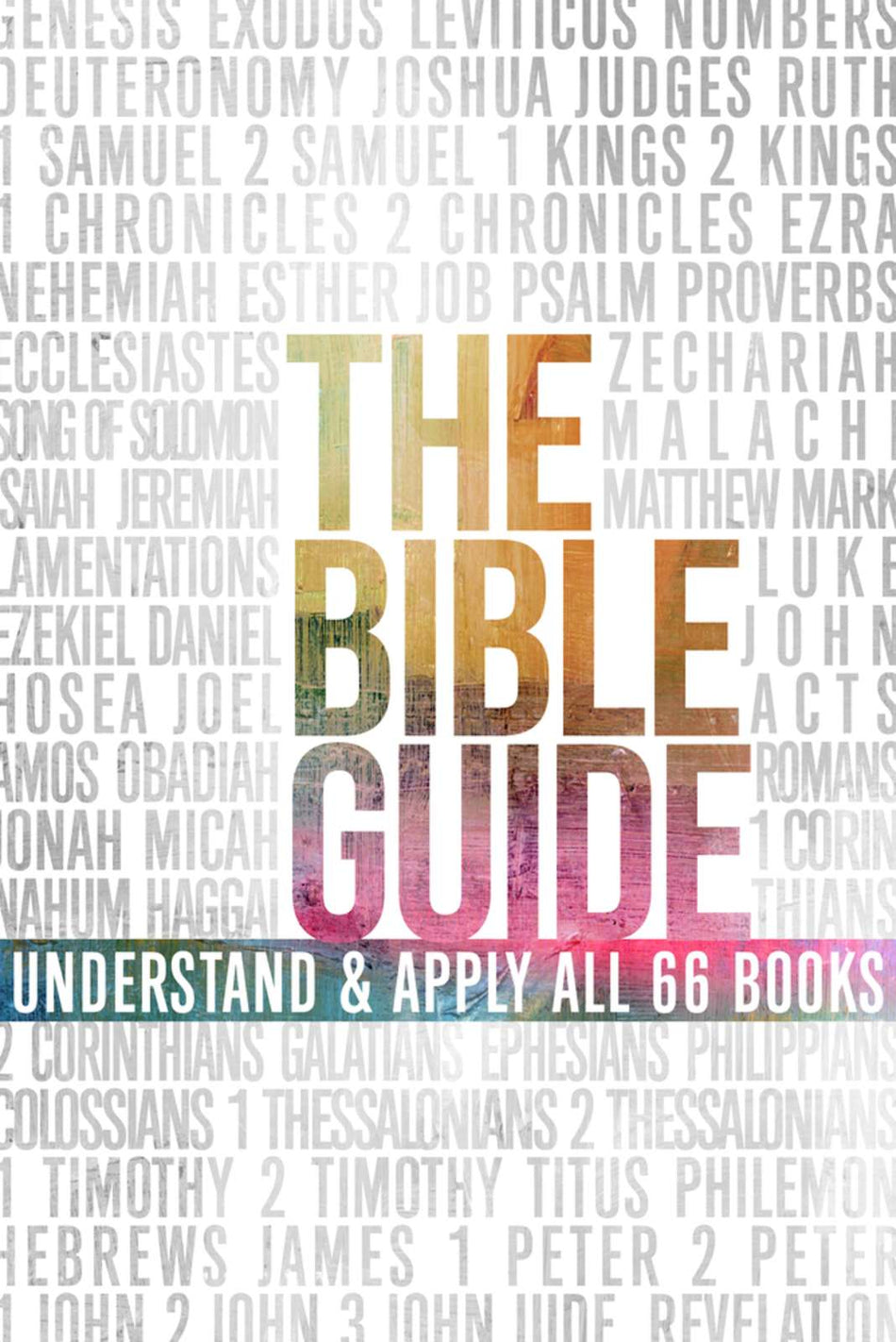 The Bible Guide by Broadman and Holman