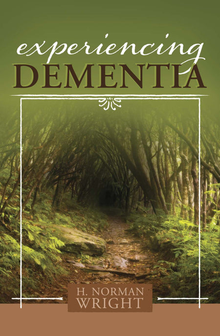 Experiencing Dementia by Broadman and Holman