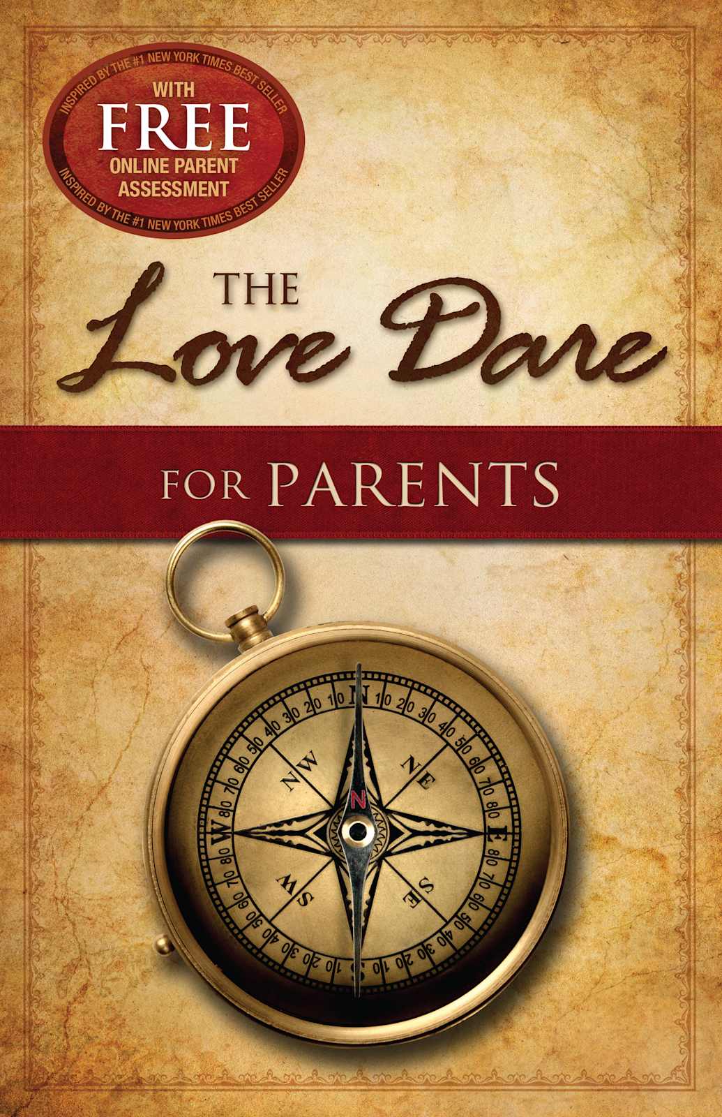 The Love Dare for Parents by Broadman and Holman