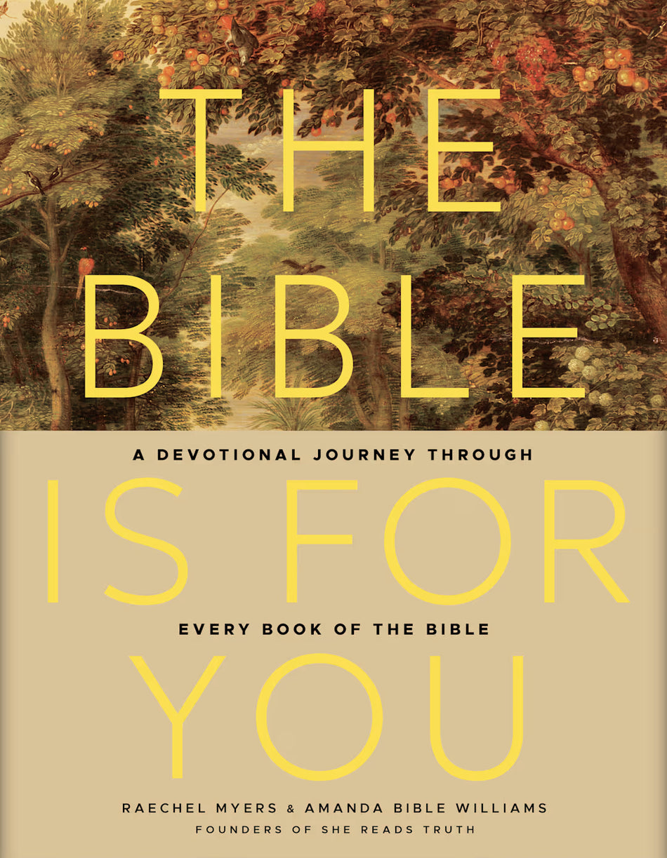 The Bible Is for You: A Devotional Journey Through Every Book of the Bible