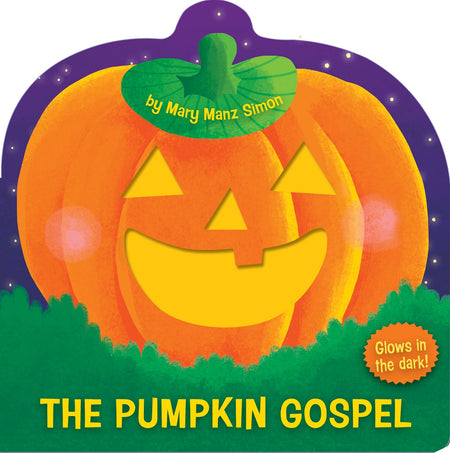 The Pumpkin Gospel (die-cut) by Broadman and Holman