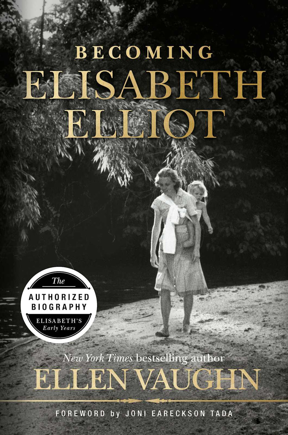 Becoming Elisabeth Elliot by Broadman and Holman