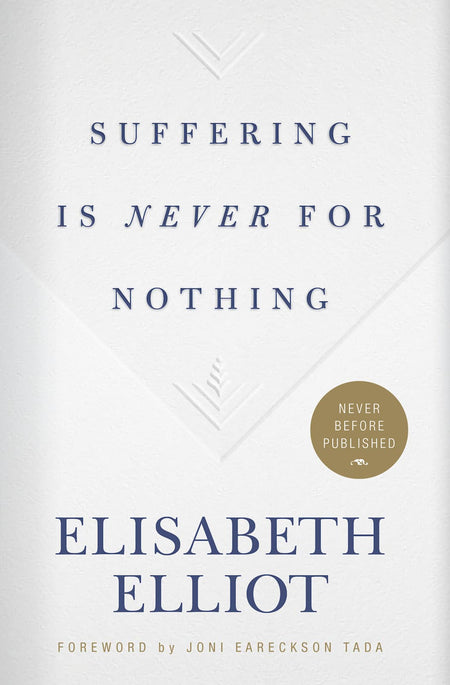 Suffering Is Never for Nothing by Broadman and Holman